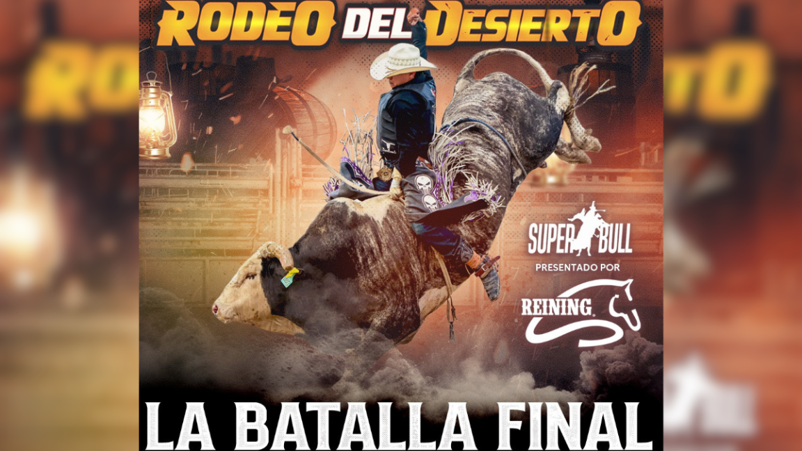 Rodeo del Desierto: anuncian ‘Batalla Final’ en Saltillo